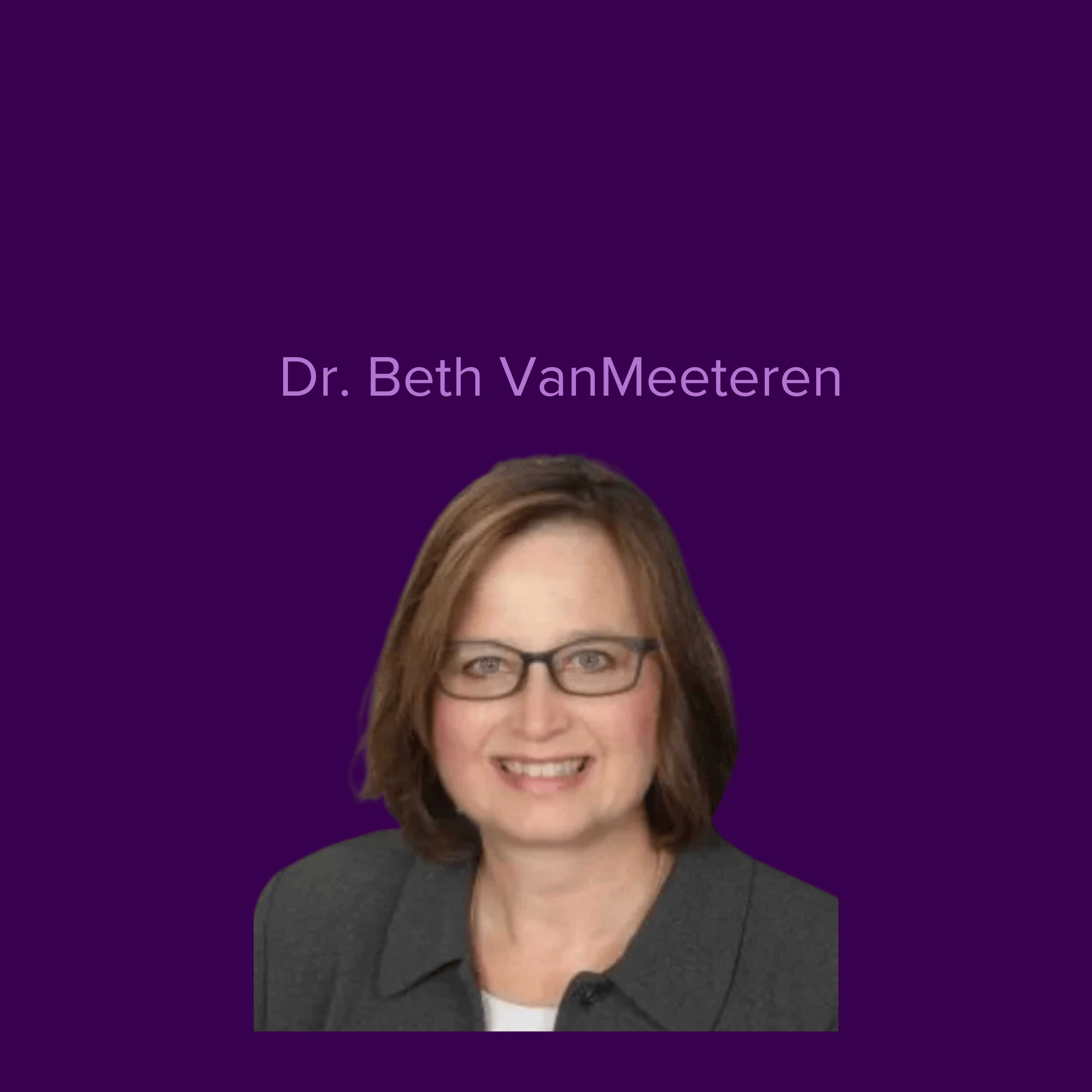 Image of a woman with brown hair and glasses Beth VanMeeteran 