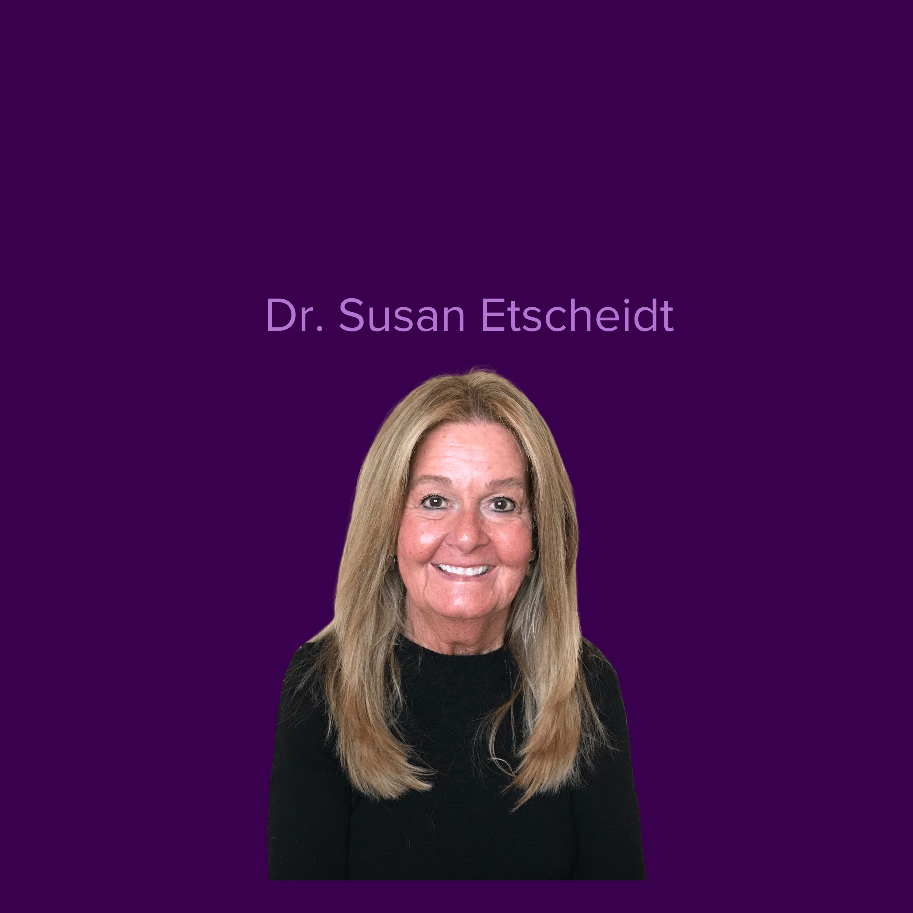 Image of Dr. Susan Etscheidt 
